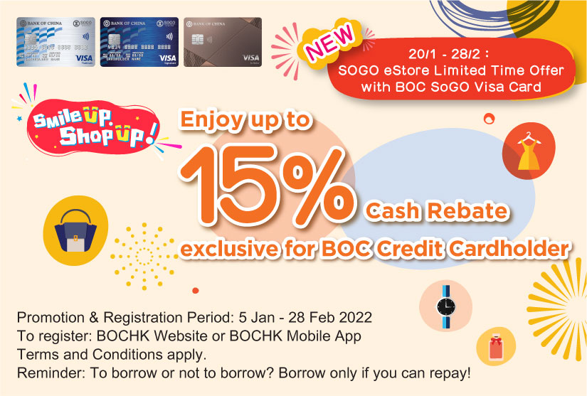 Enjoy up to 15% Cash Rebate at SOGO with BOC Credit Cards